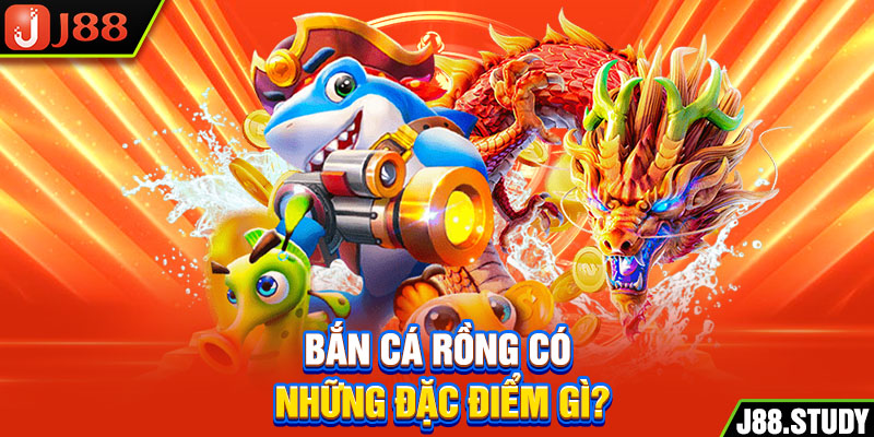 ban-ca-rong-co-nhung-dac-diem-gi-